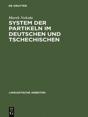 cover image of System der Partikeln im Deutschen und Tschechischen